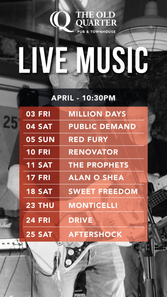 Live music band lineup in April 2026 at The Old Quarter with free entry in the heart of Limerick city.