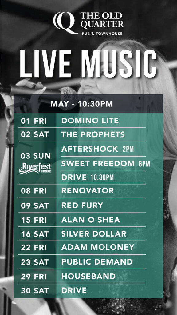 Live music band lineup in May 2026 at The Old Quarter, celebrating Riverfest with free entry in the heart of Limerick city.